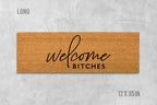 Welcome Doormat: Funny Saying on Durable Coir - Latex Backing