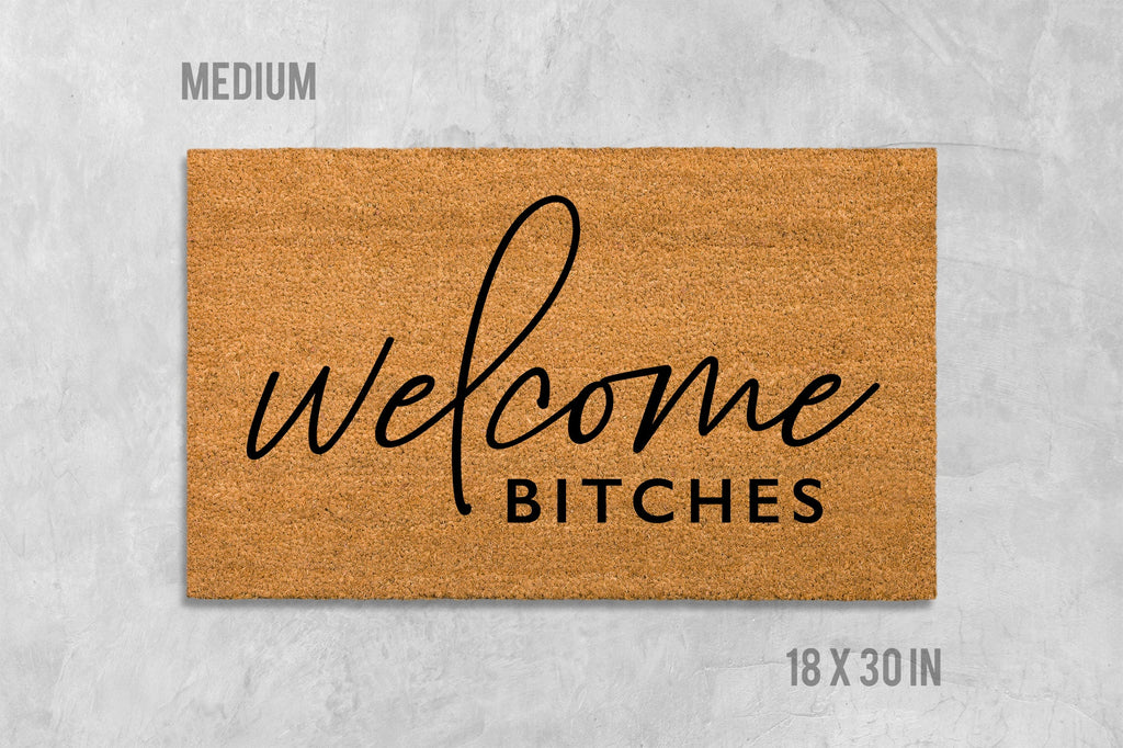 Welcome Doormat: Funny Saying on Durable Coir - Latex Backing