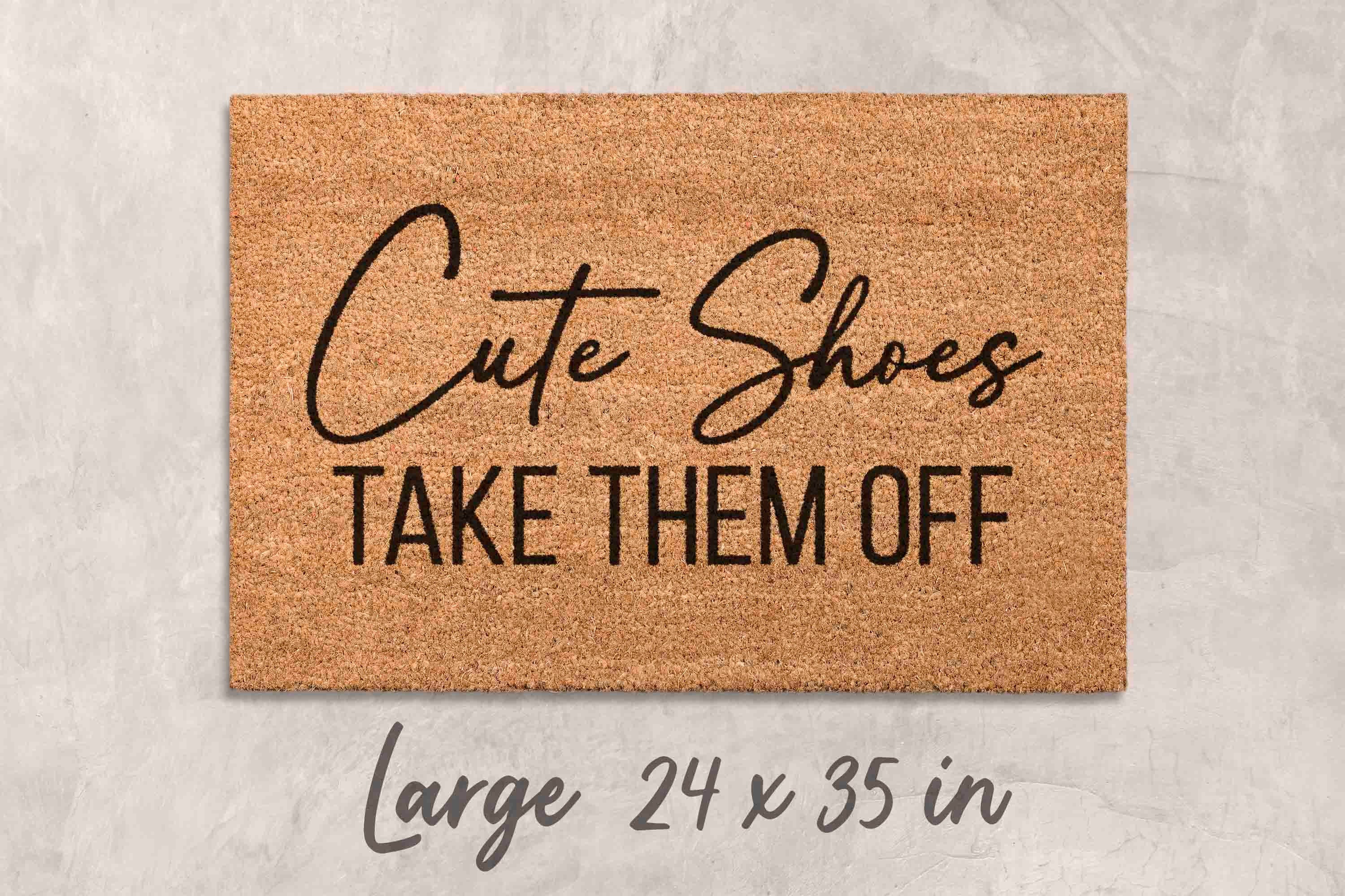 Doormat Funny Doormat Shoes Door Mat Funny New Home Gift Shoes Off Doormat Home Decor Funny Unique Gift for Family Doormat Custom Doormat