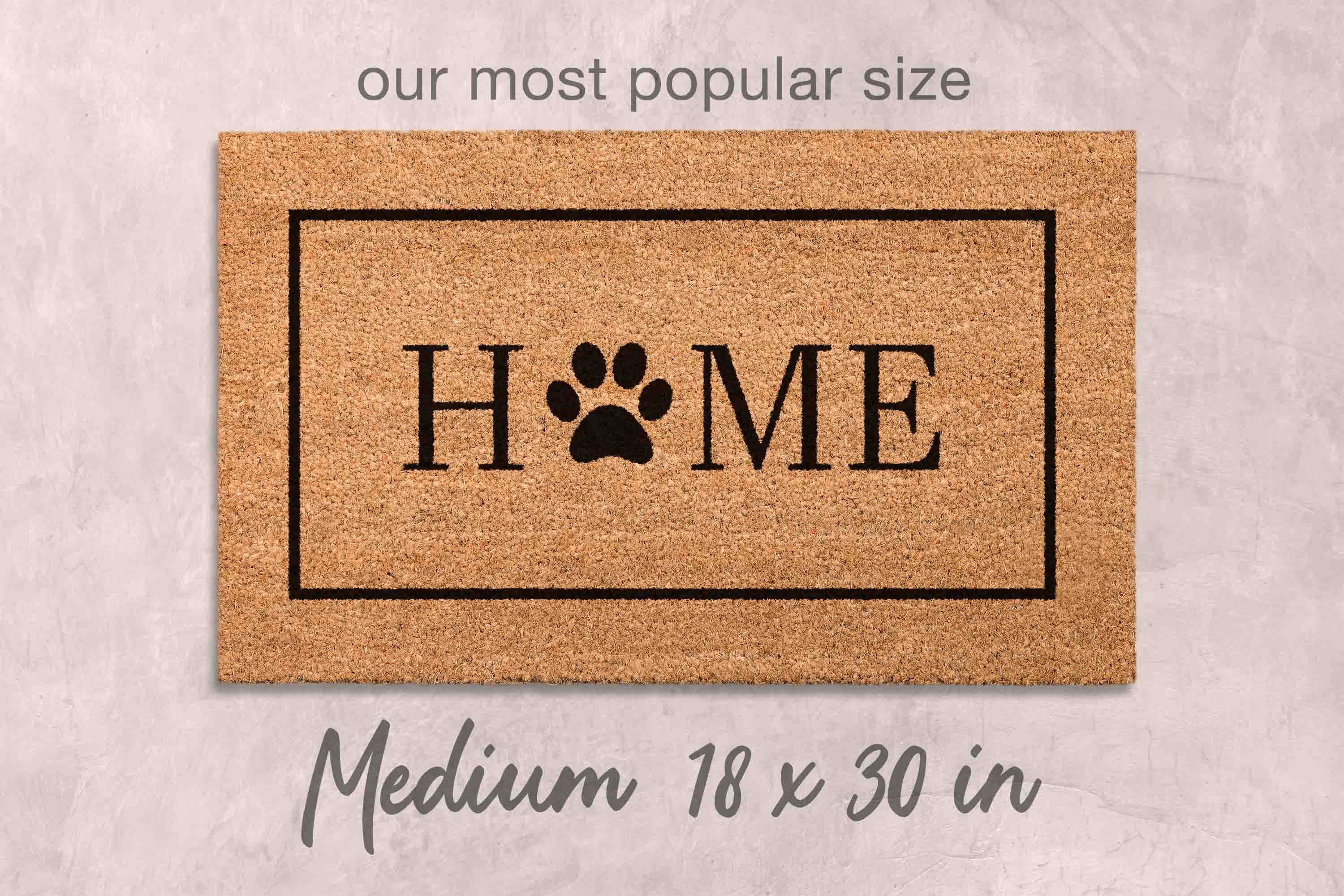 Home Dog Doormat Dog Welcome Mat Welcome Dog Gift for Dog Owner Gift Dog Mom Doormat Funny Dog Gift Custom Dog Door Mat Custom Doormat Dogs