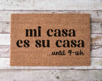 Mi Casa Es Su Casa Doormat Funny Doormat Custom Doormat Door Mat Custom Personalized Doormat Door Mat Unique Door Mats Housewarming Gifts