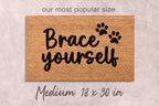 Funny Custom Doormat, Brace Yourself Design (Natural Coir, Latex)