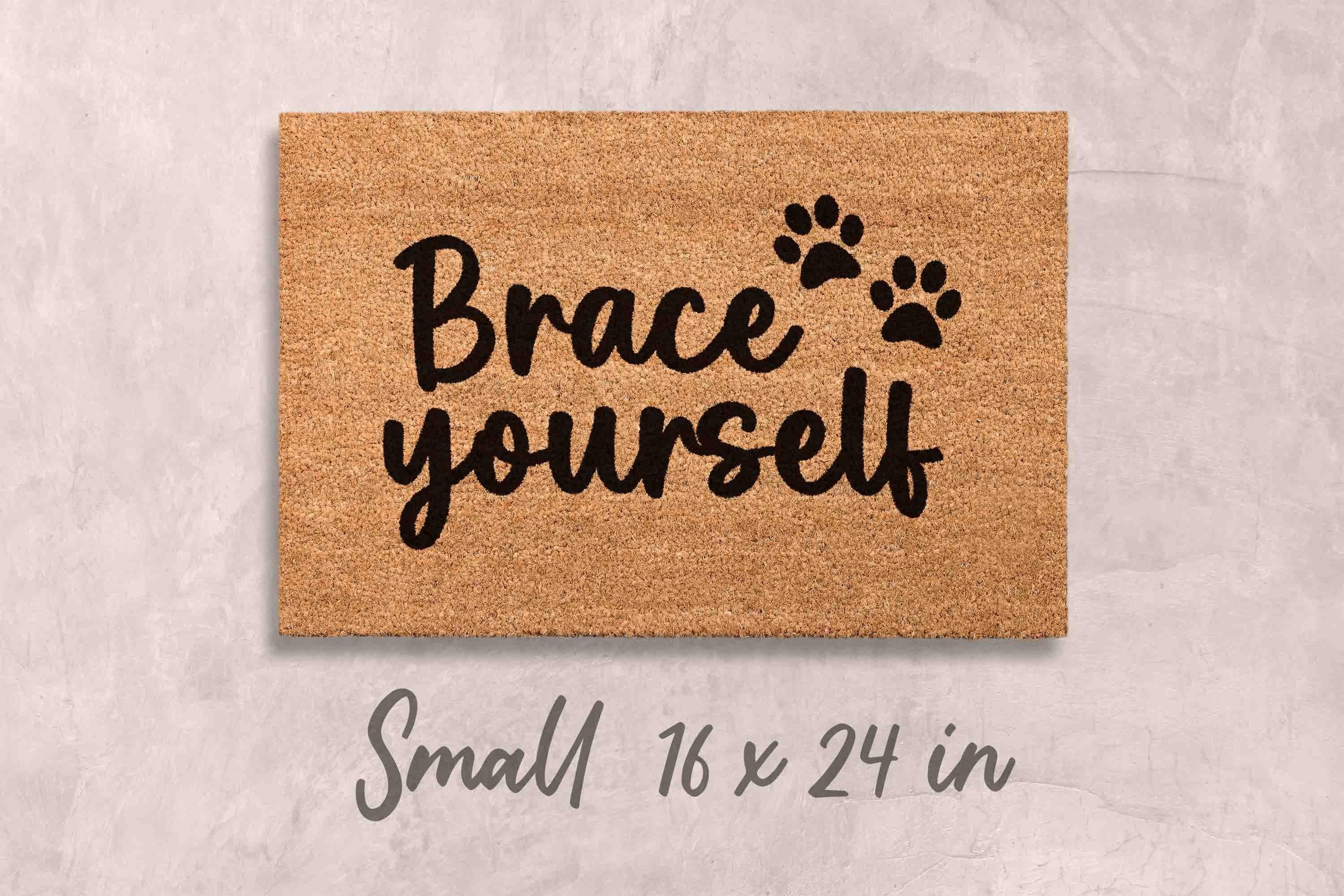Funny Custom Doormat, Brace Yourself Design (Natural Coir, Latex)