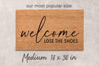 Lose the Shoes Doormat: Funny Welcome Mat (Natural Coir, Latex)