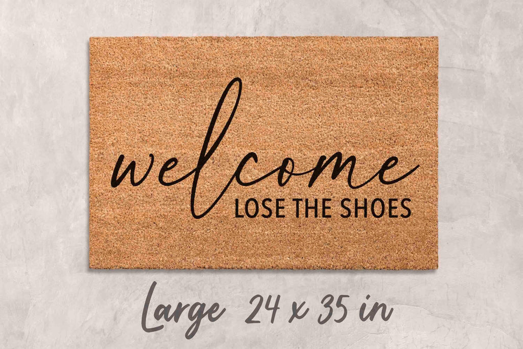 Lose the Shoes Doormat: Funny Welcome Mat (Natural Coir, Latex)