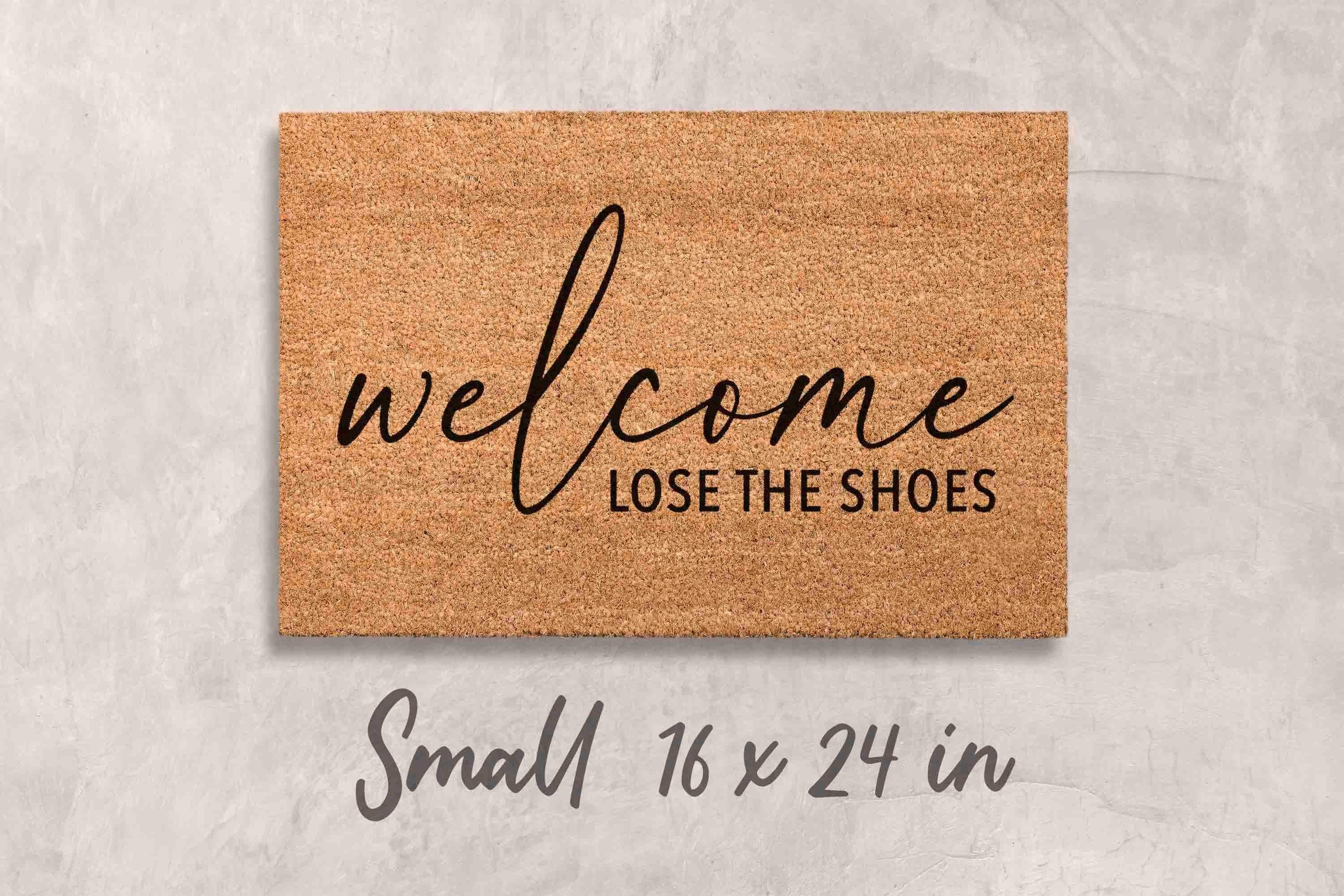 Lose the Shoes Doormat: Funny Welcome Mat (Natural Coir, Latex)