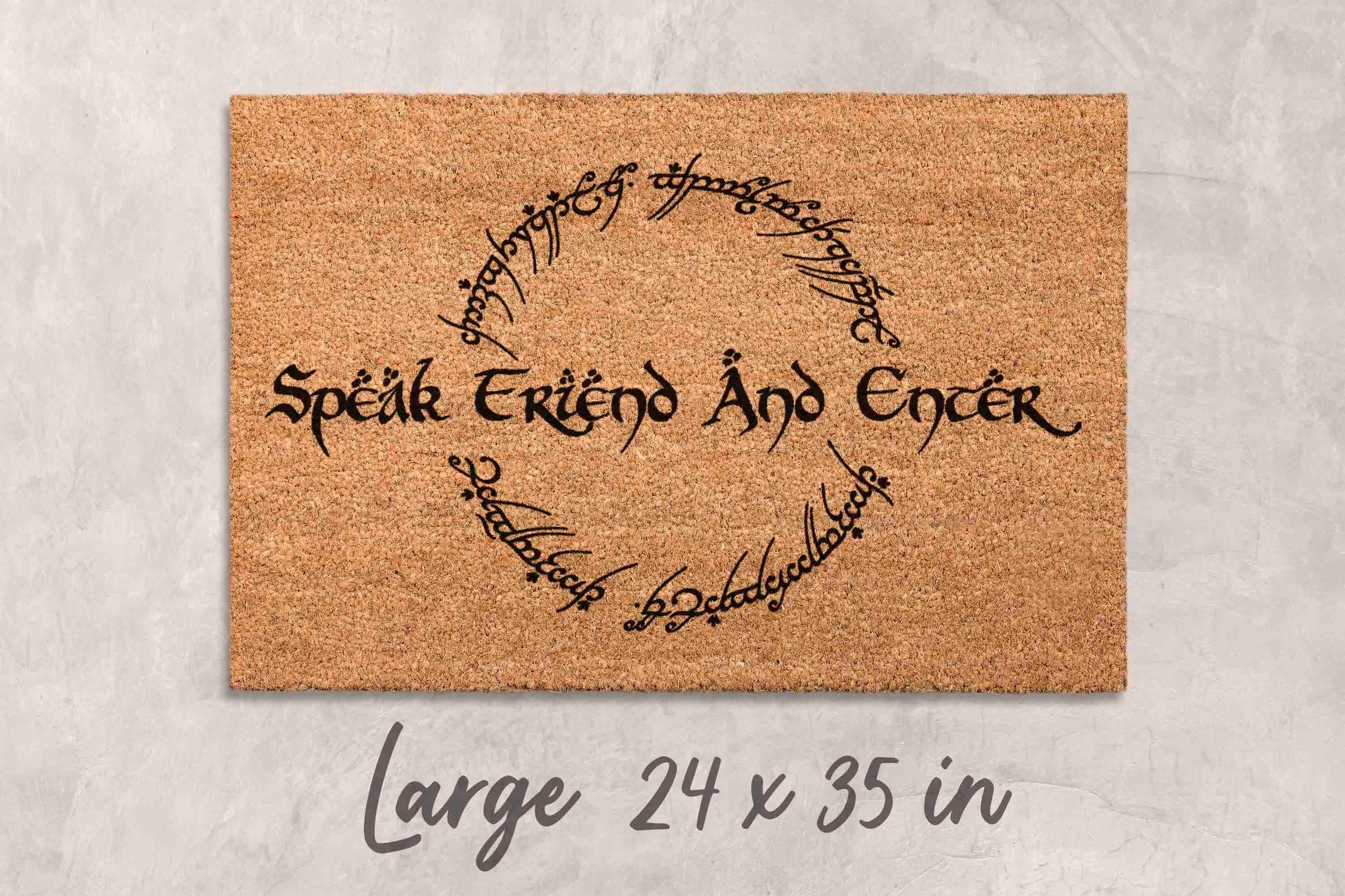 Speak Friend Doormat: Funny Entry Mat (Latex, Coir)