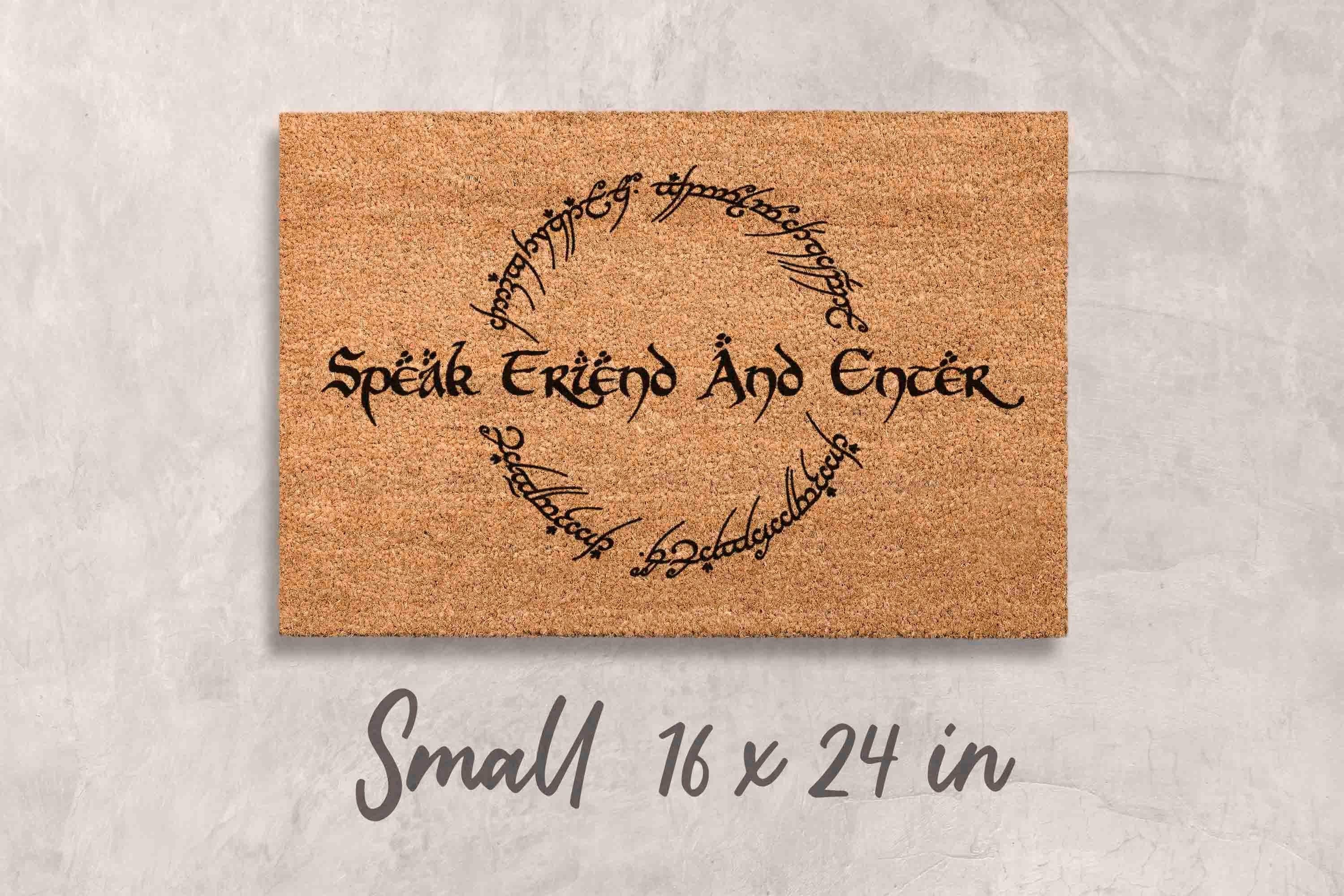 Speak Friend Doormat: Funny Entry Mat (Latex, Coir)