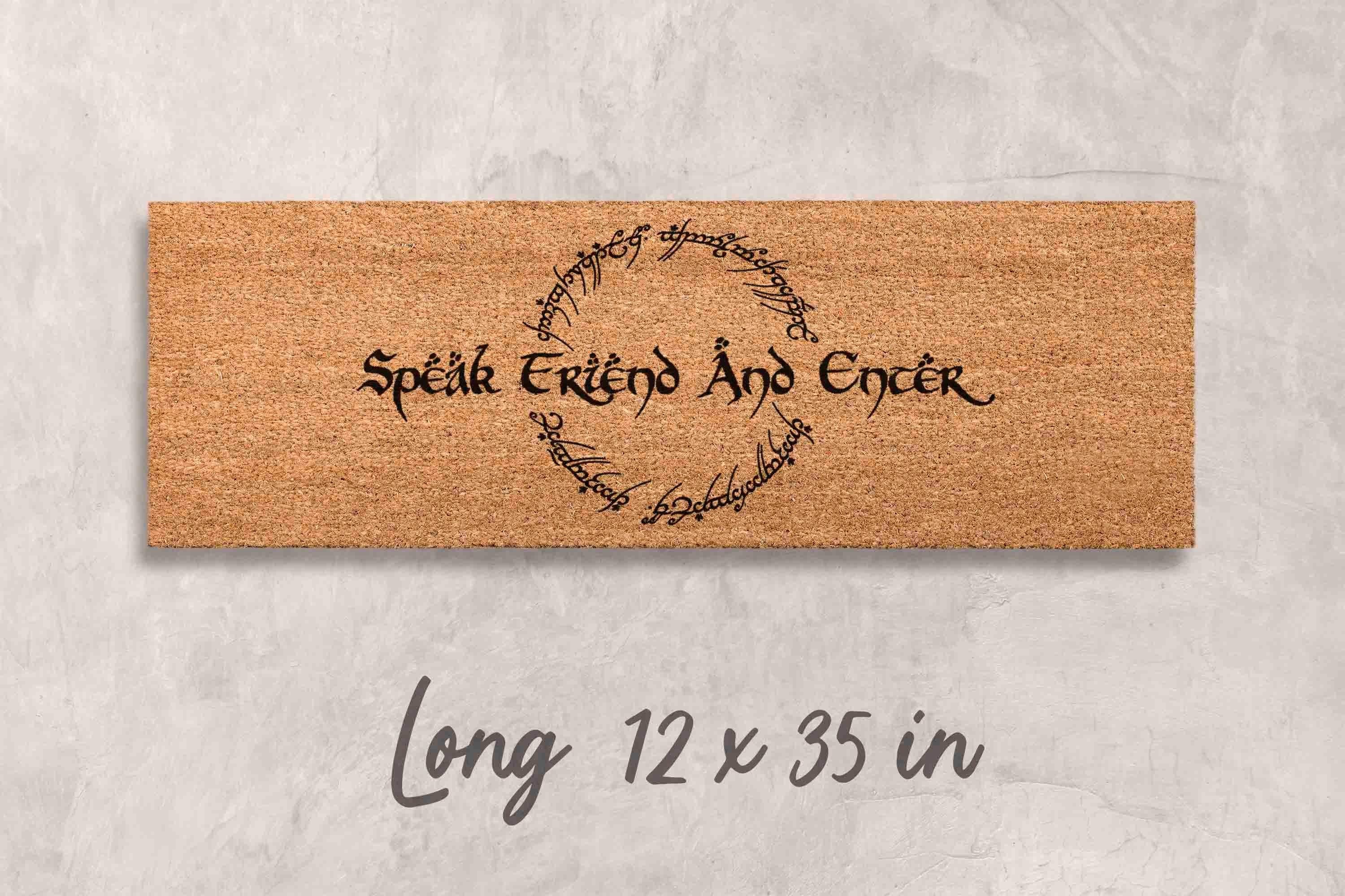 Speak Friend Doormat: Funny Entry Mat (Latex, Coir)