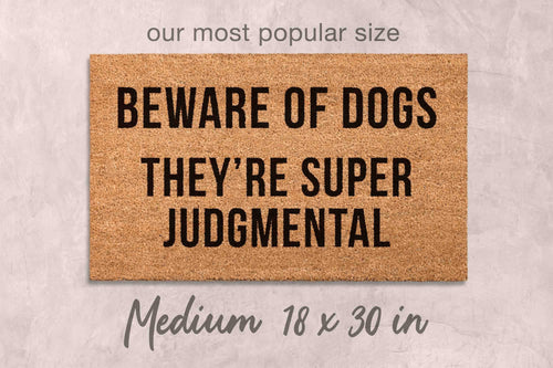 Beware of Dogs Doormat - Funny Dog Owner Welcome Mat