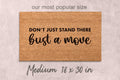 Custom Funny Doormat: Bust a Move Design (Housewarming Gift)