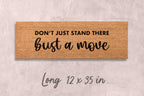 Custom Funny Doormat: Bust a Move Design (Housewarming Gift)