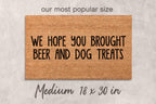 Dog Owner Doormat: Custom Funny Welcome Mat - Beer and Treats