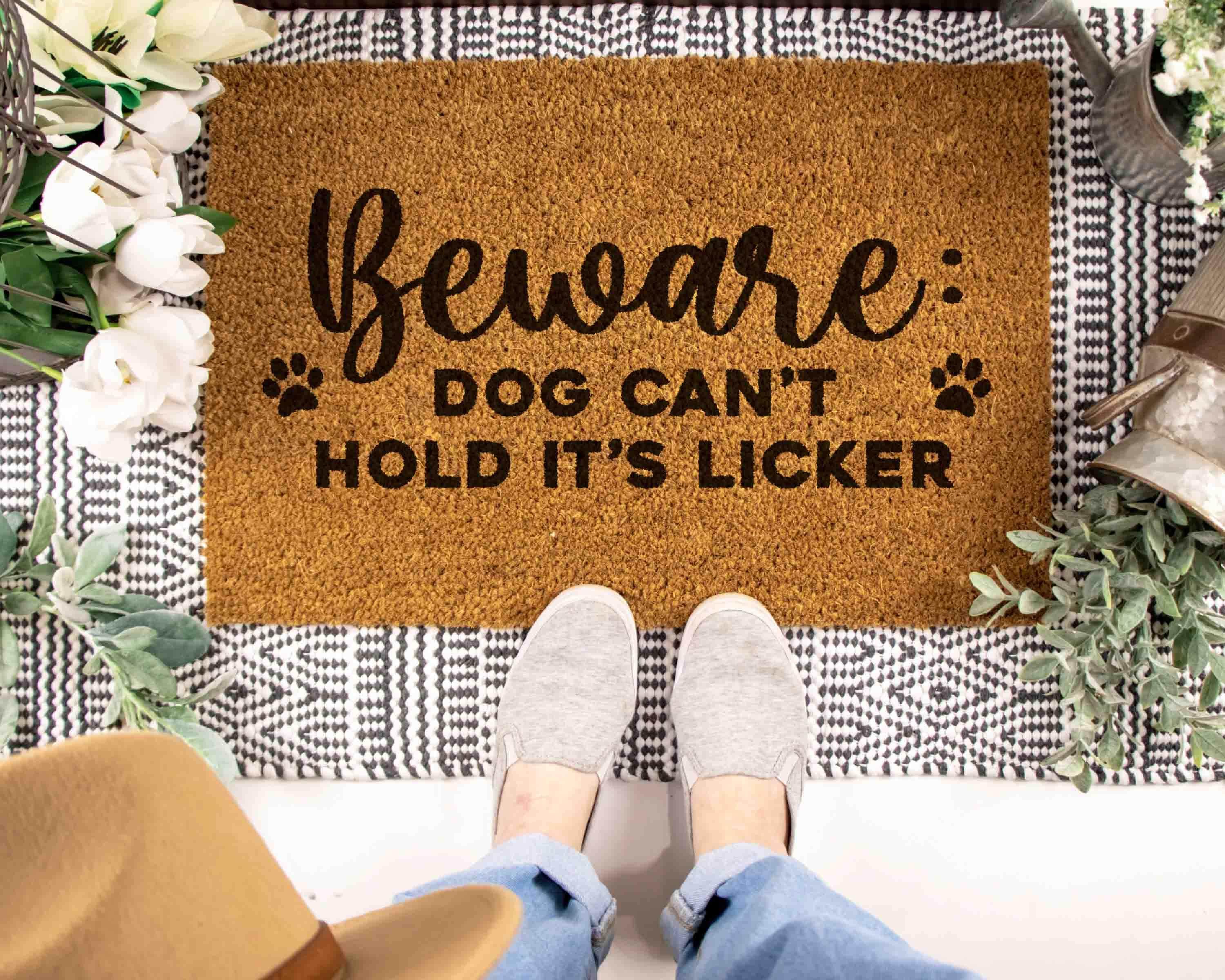 Funny Dog Mom Doormat, Beware Dog Licker (Coir Welcome Mat)