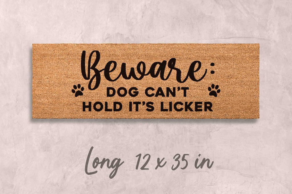 Funny Dog Mom Doormat, Beware Dog Licker (Coir Welcome Mat)