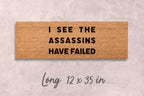 Assassins Doormat: Funny Welcome Mat - Natural Coir, Latex Backing