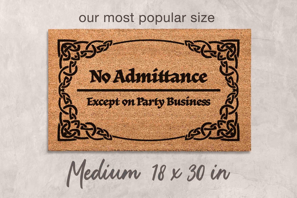No Admittance Doormat - Funny Party Message, Coir