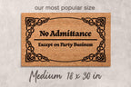No Admittance Doormat - Funny Party Message, Coir
