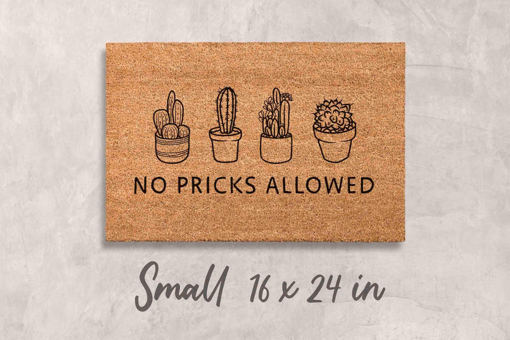 No Pricks Allowed Doormat Cactus Doormat Funny Door Mat Funny Welcome Mat Cactus Welcome Mat Unique Silly Doormat Pricks Welcome Mat Cactus