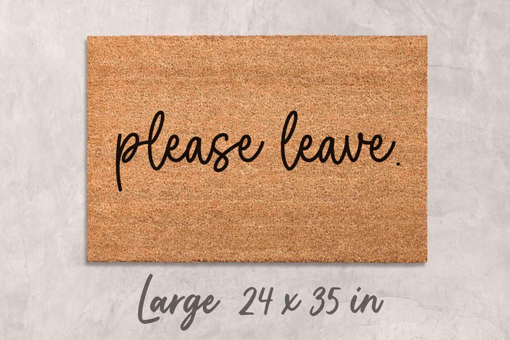 Please Leave Doormat - Funny Rude Welcome Mat, Natural Coir