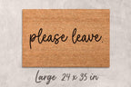 Please Leave Doormat - Funny Rude Welcome Mat, Natural Coir