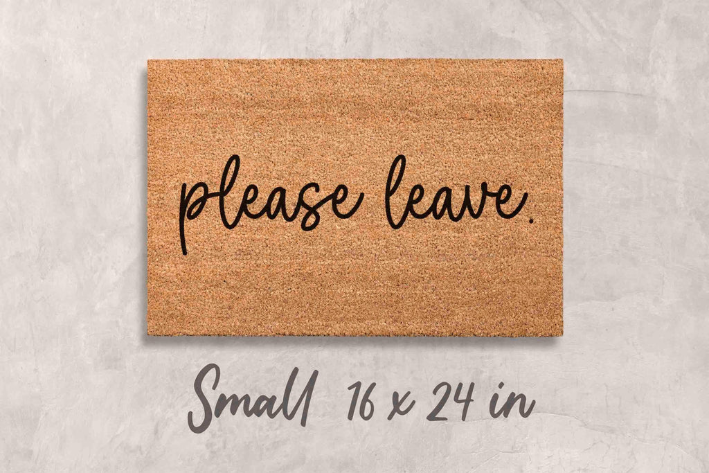 Please Leave Doormat - Funny Rude Welcome Mat, Natural Coir
