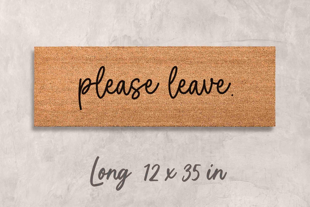 Please Leave Doormat - Funny Rude Welcome Mat, Natural Coir
