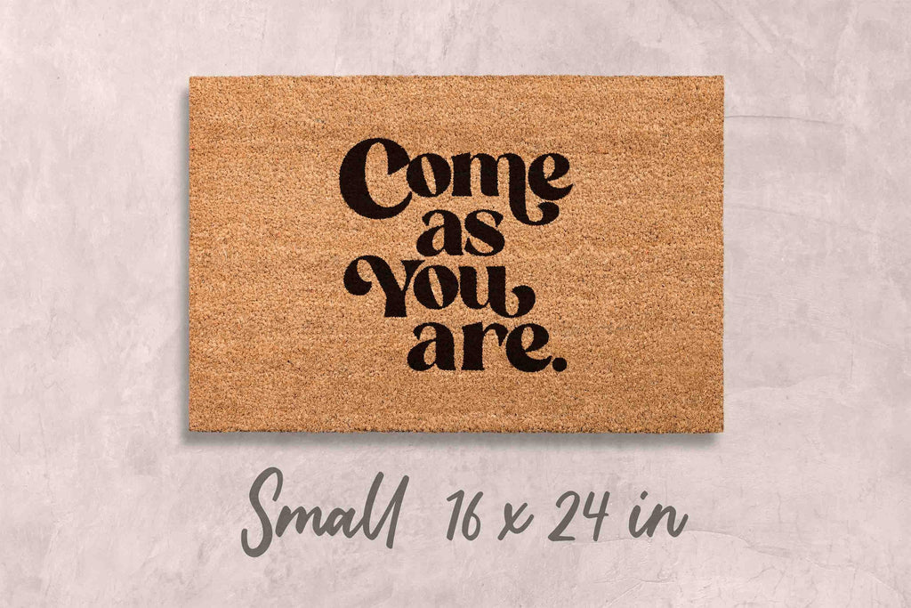 Come As You Are Doormat: Funny, Natural Coir - Latex Backing