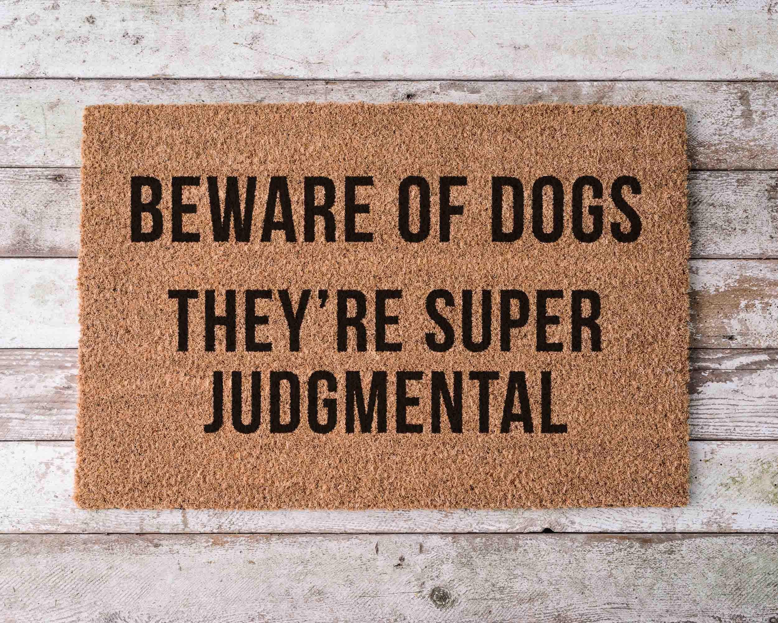 Beware of Dogs Doormat - Funny Dog Owner Welcome Mat