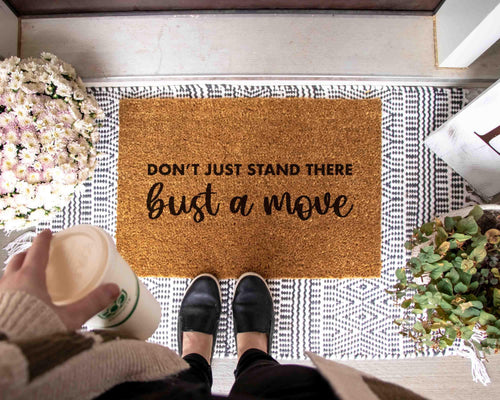 Custom Funny Doormat: Bust a Move Design (Housewarming Gift)