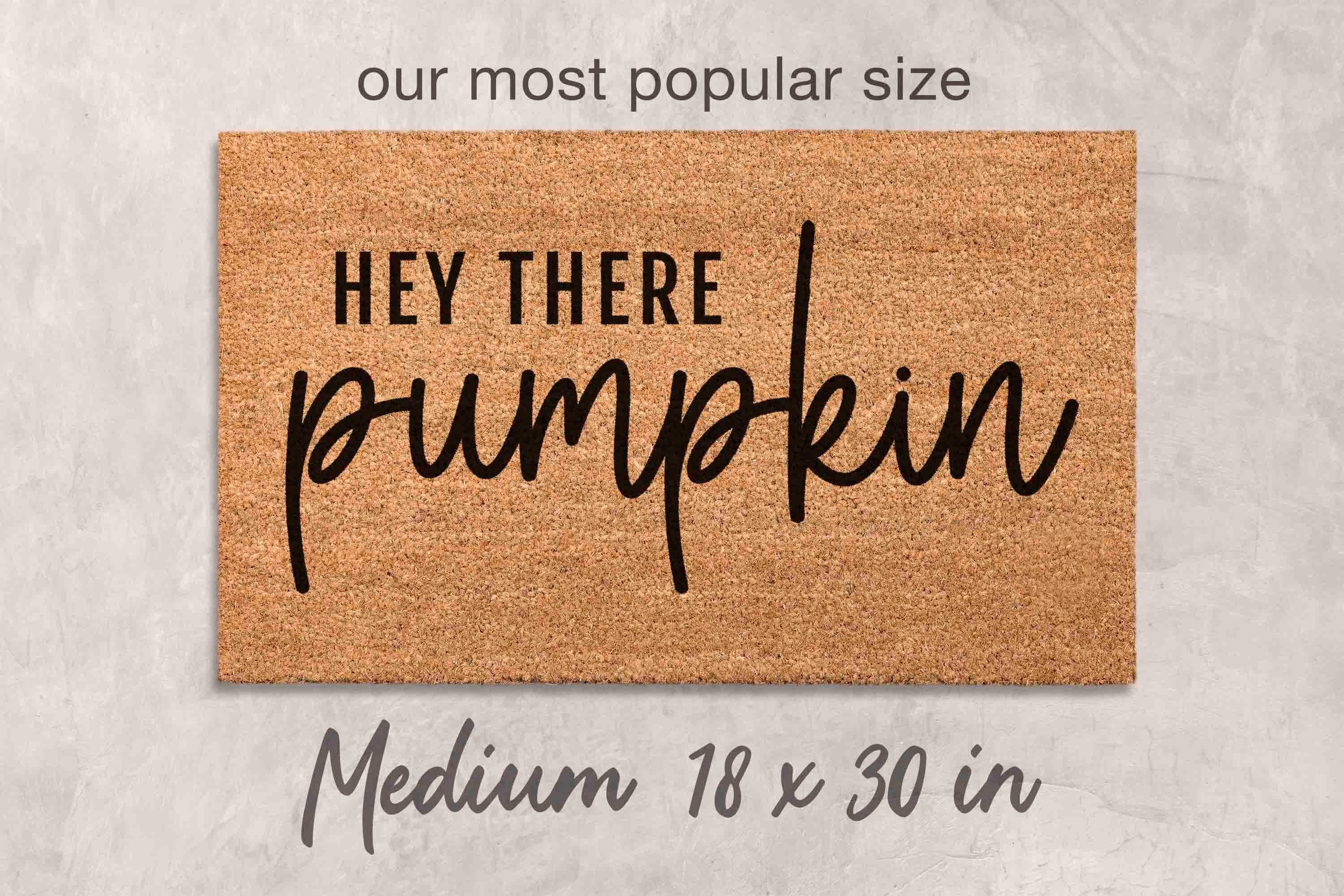 Fall Doormat: Hey There Pumpkin Design - Cozy Autumn Porch Decor