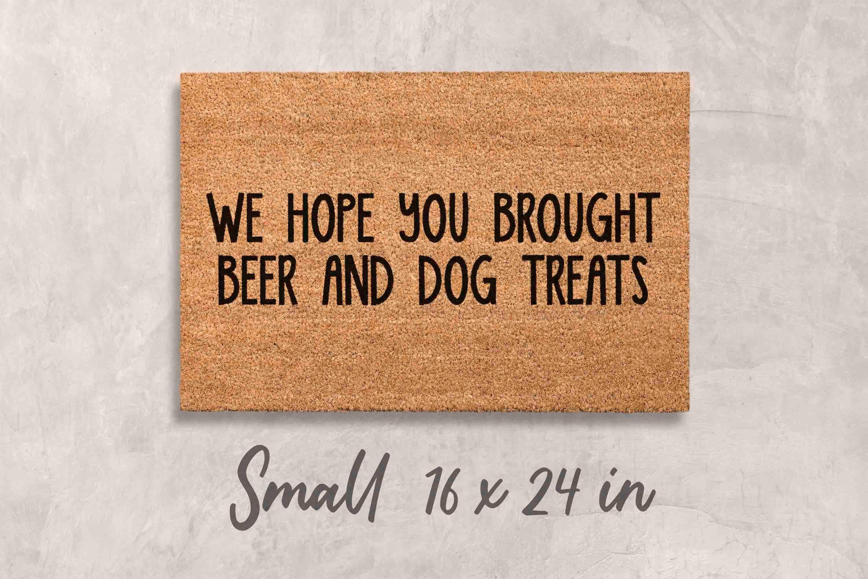Dog Owner Doormat: Custom Funny Welcome Mat - Beer and Treats