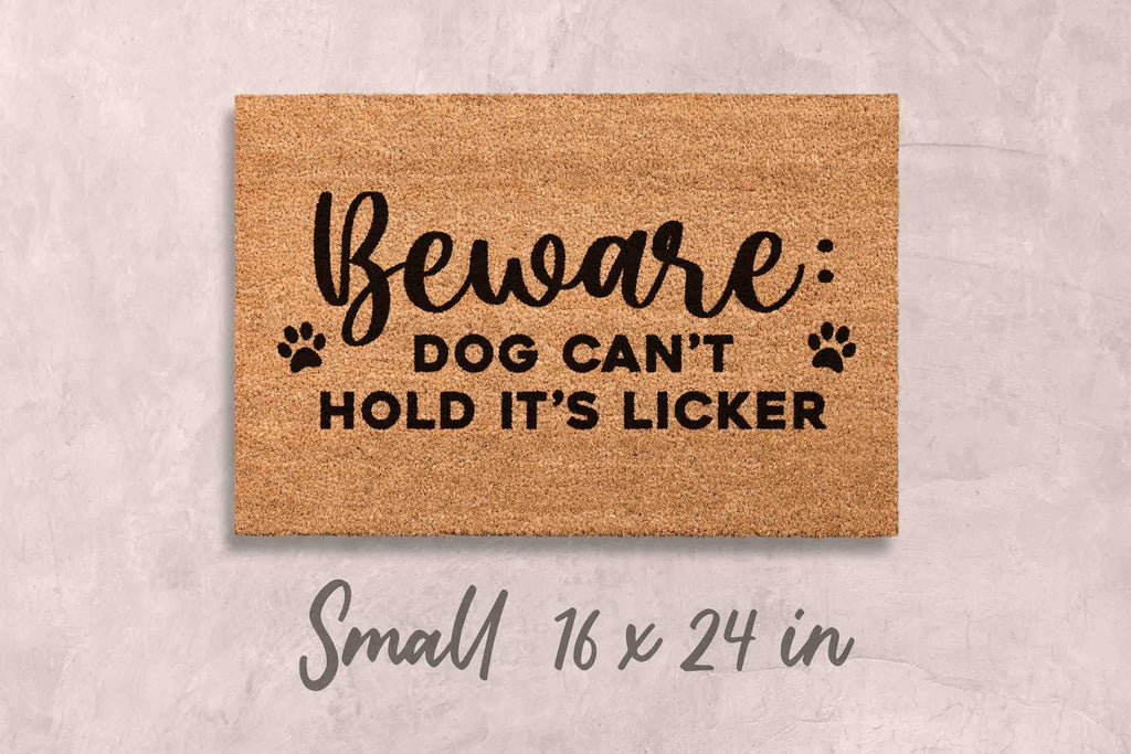 Funny Dog Mom Doormat, Beware Dog Licker (Coir Welcome Mat)