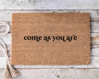 Come As You Are Doormat, Natural Coir Funny Welcome Mat (Latex Backing)