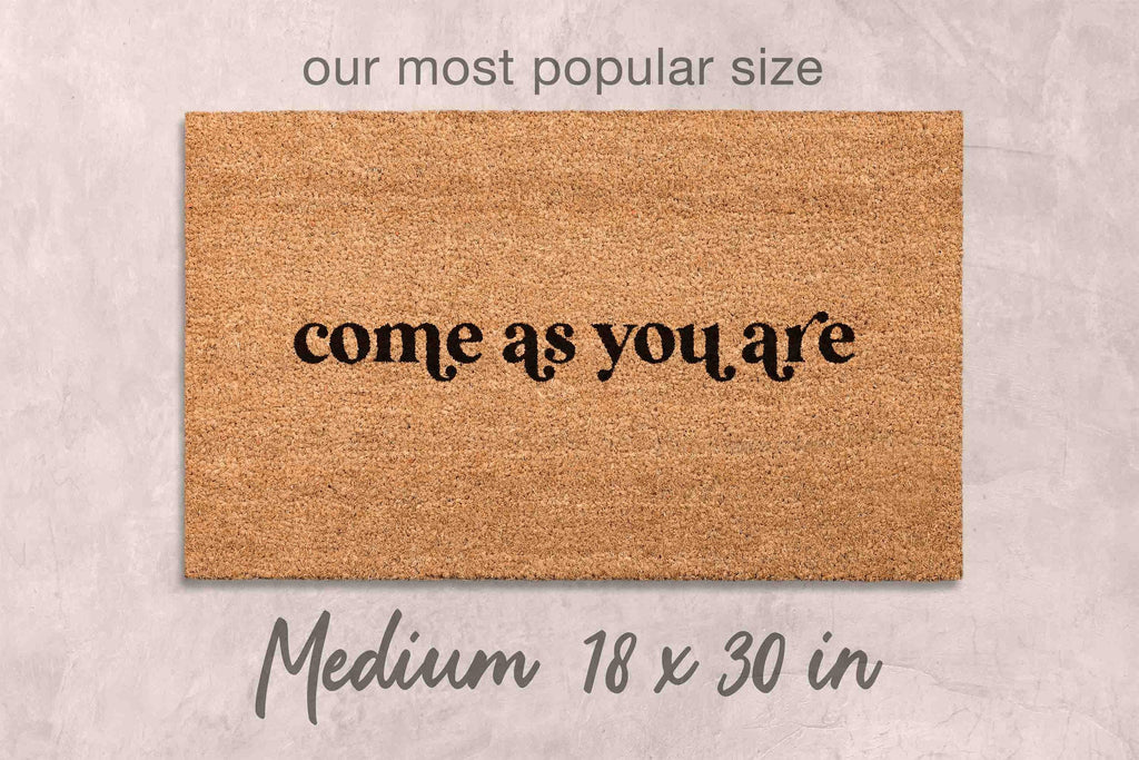 Come As You Are Doormat, Natural Coir Funny Welcome Mat (Latex Backing)
