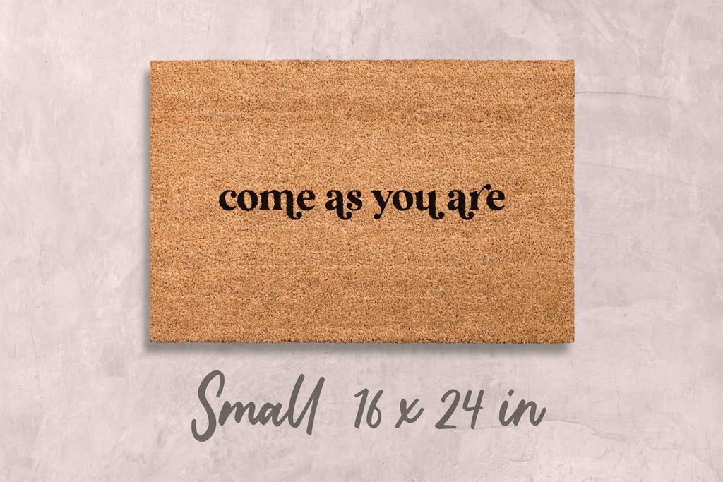 Come As You Are Doormat, Natural Coir Funny Welcome Mat (Latex Backing)