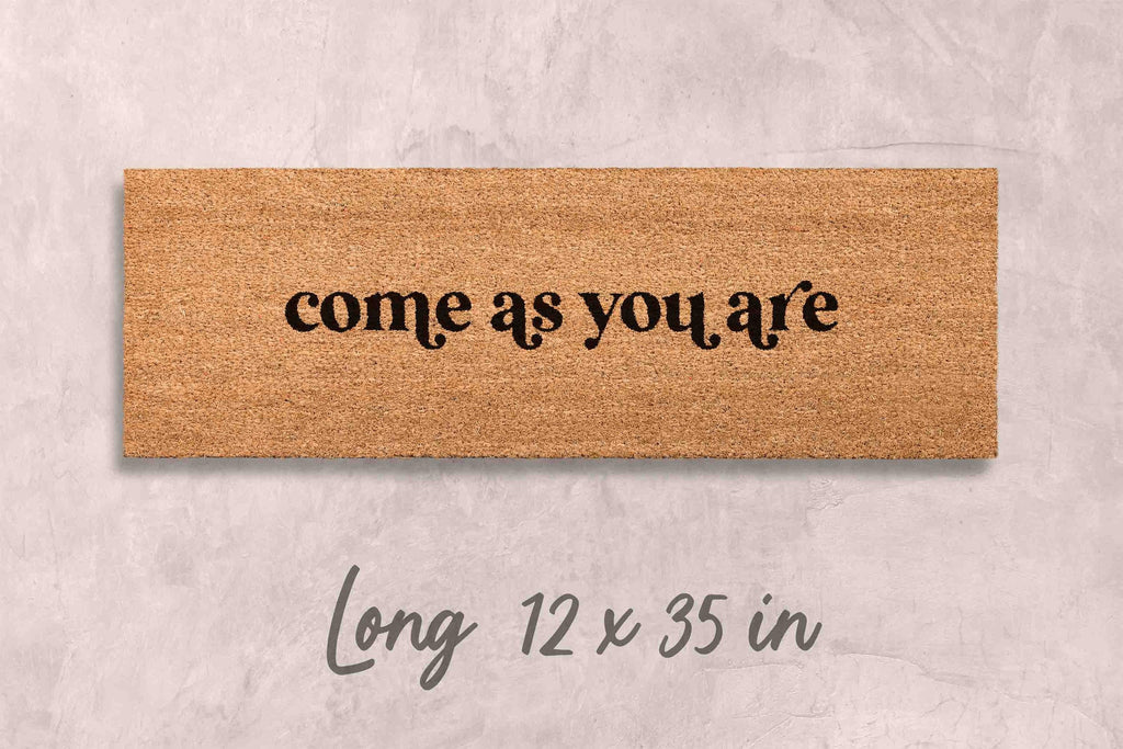Come As You Are Doormat, Natural Coir Funny Welcome Mat (Latex Backing)