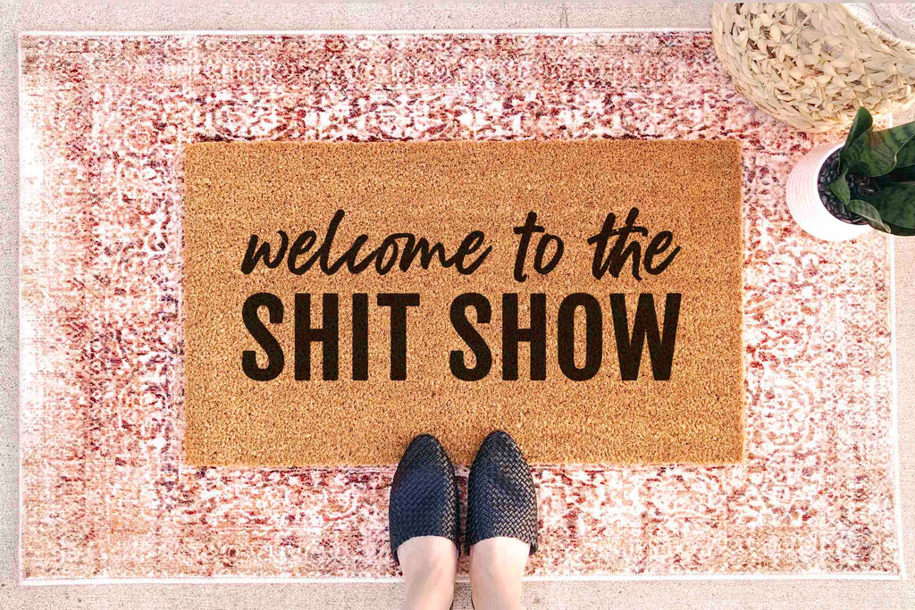 Funny Coir Doormat 'Welcome to the Shit Show' (Non-Slip,)