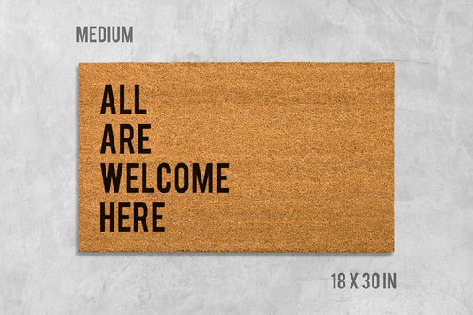 All Are Welcome Here Doormat