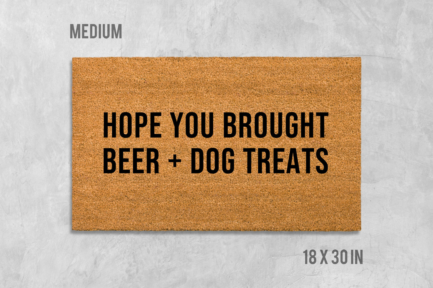 Hope You Brought Beer + Dog Treats